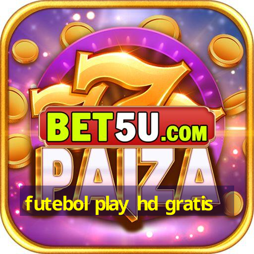 futebol play hd gratis